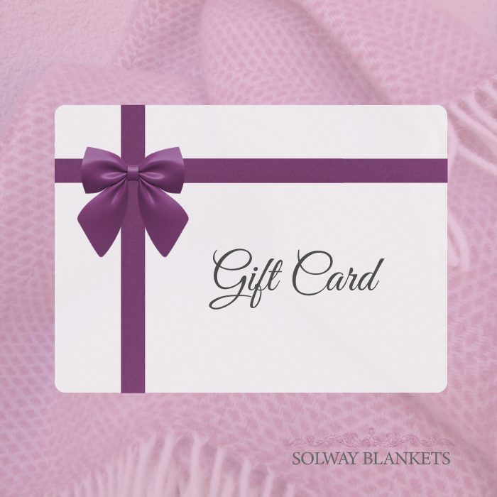 Solway Blankets digital gift card – the perfect thoughtful present for cosy lovers, letting them choose their favourite British-made wool throw or blanket.